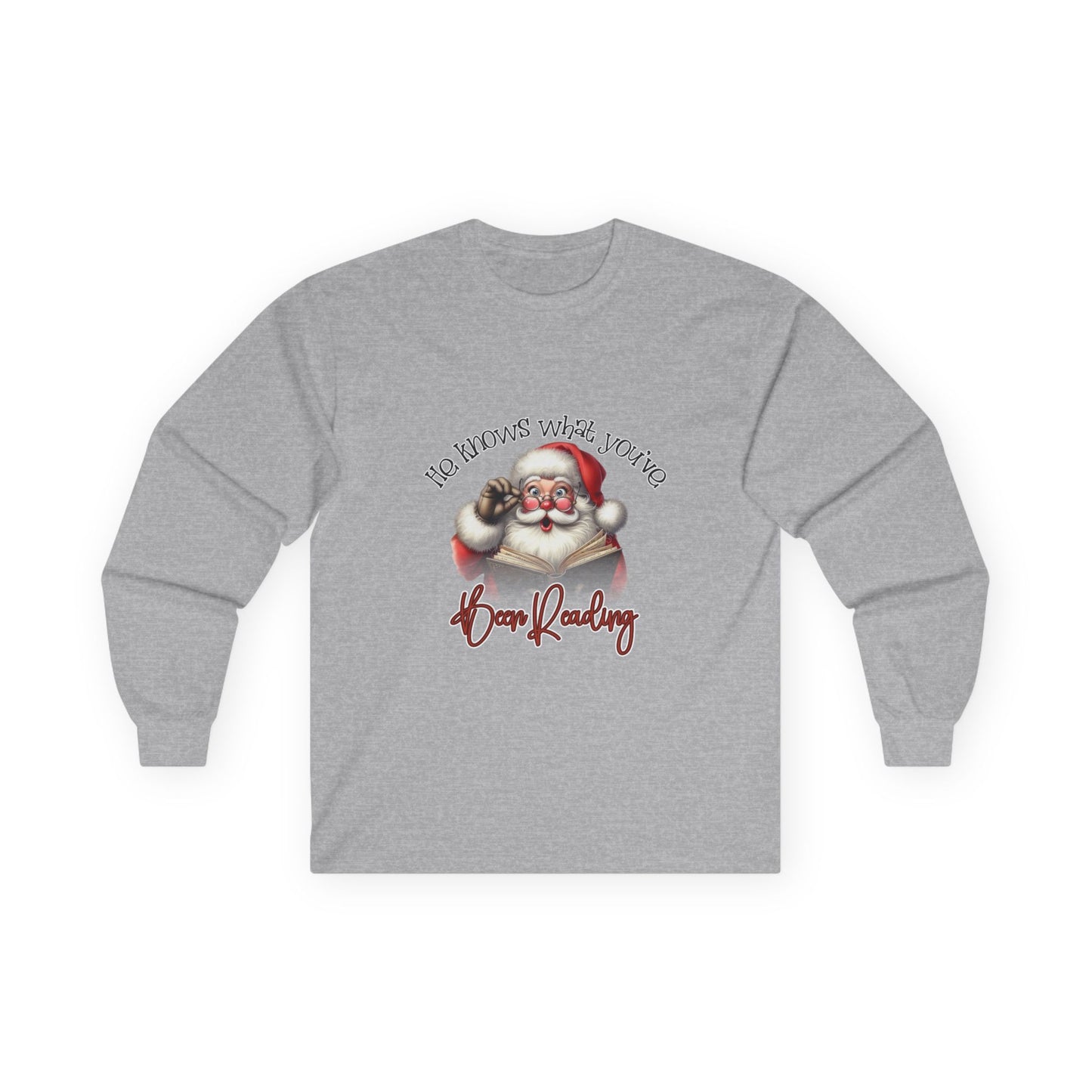He knows what you been reading long sleeve