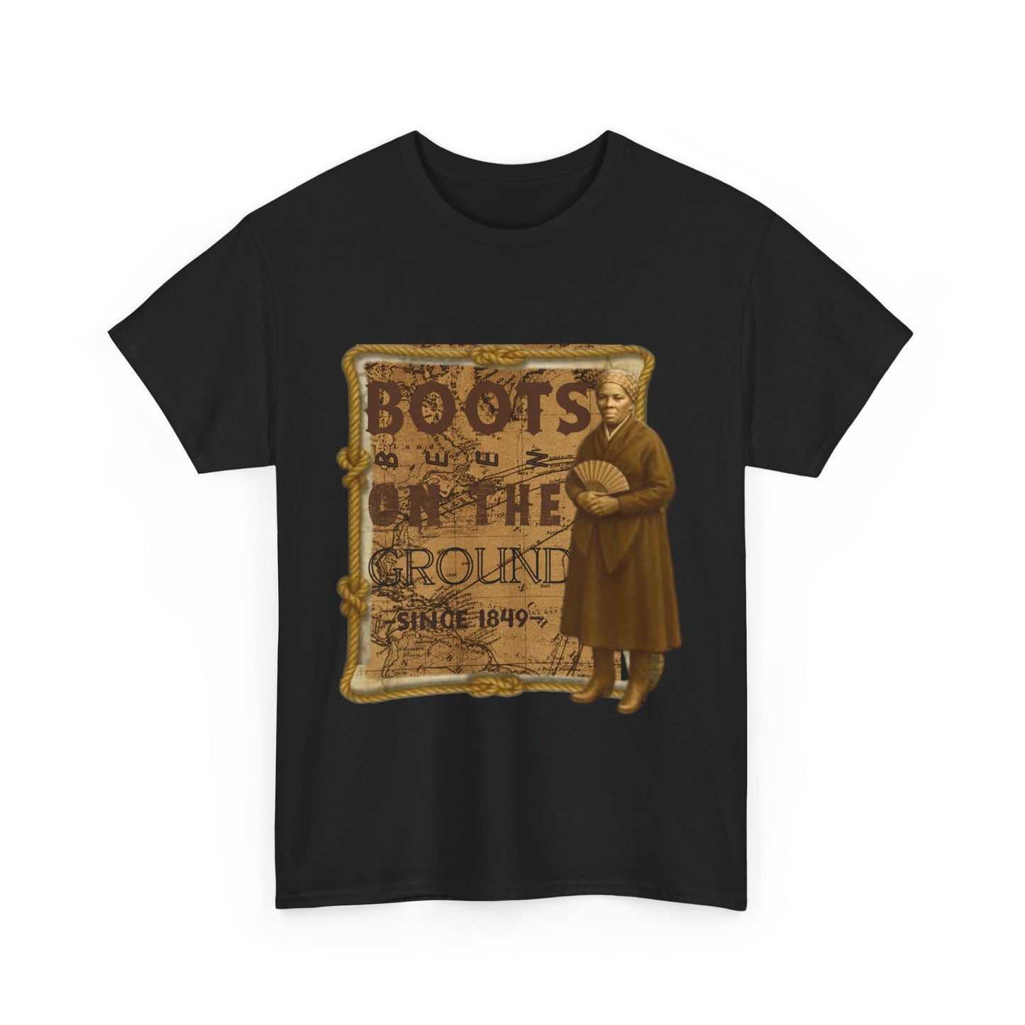 "Boots on the Ground Since 1849"