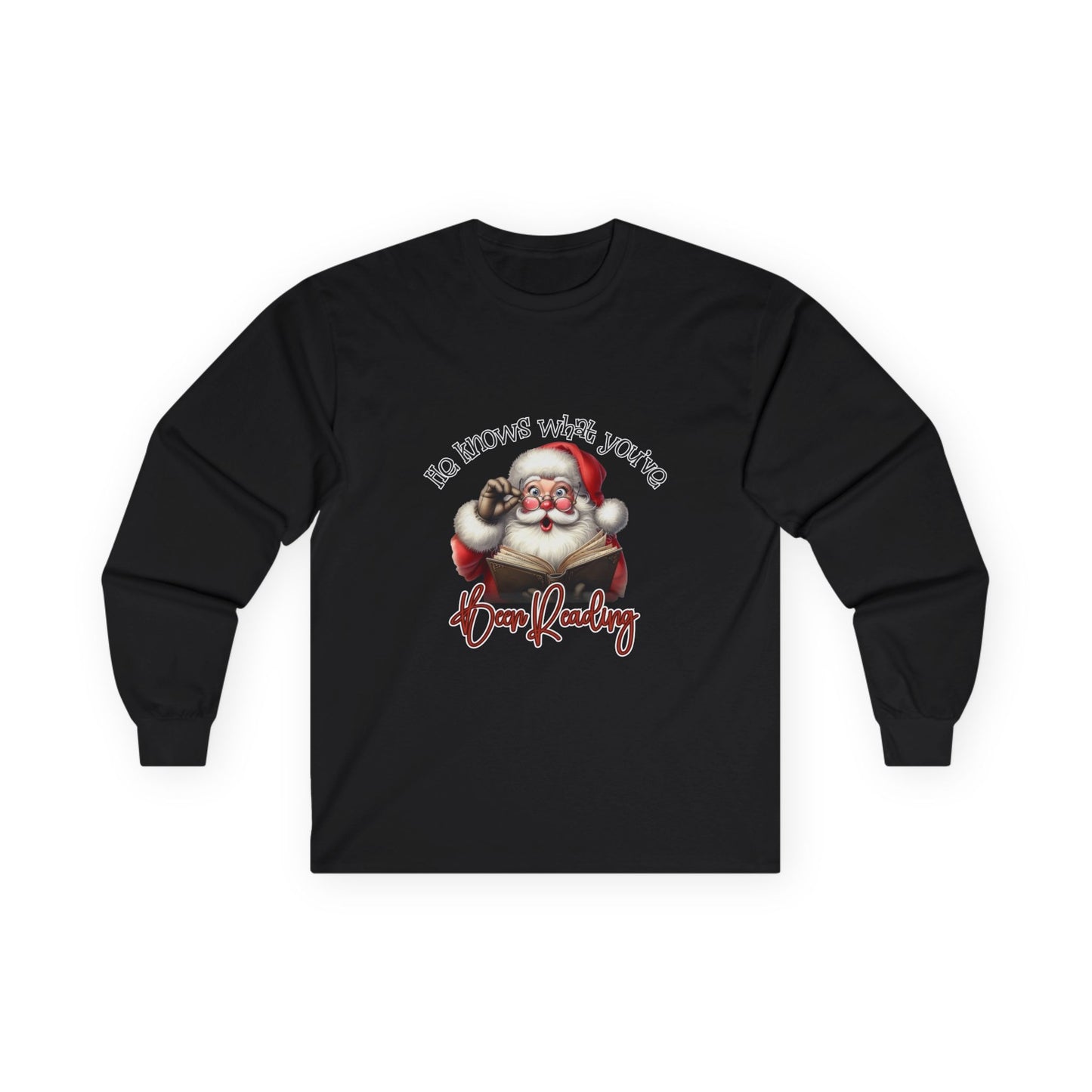 He knows what you been reading long sleeve